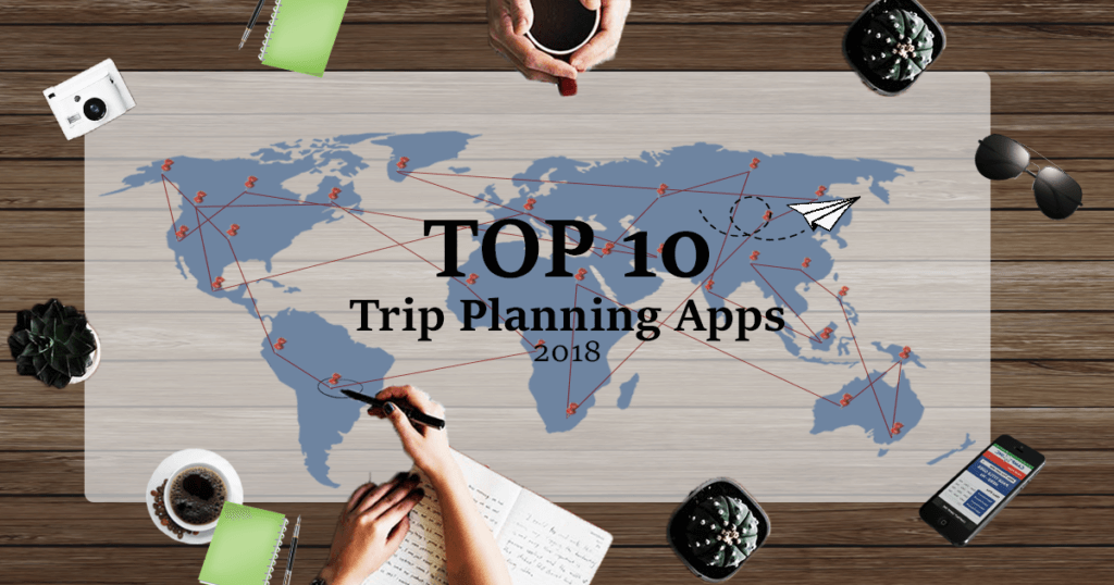 Top 10 Travel Apps 2018
