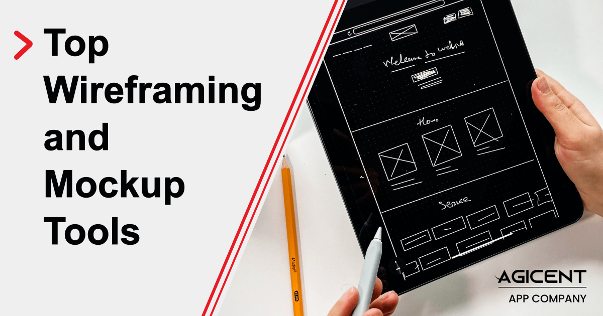 Top Mockups and Wireframing Tools for App Development